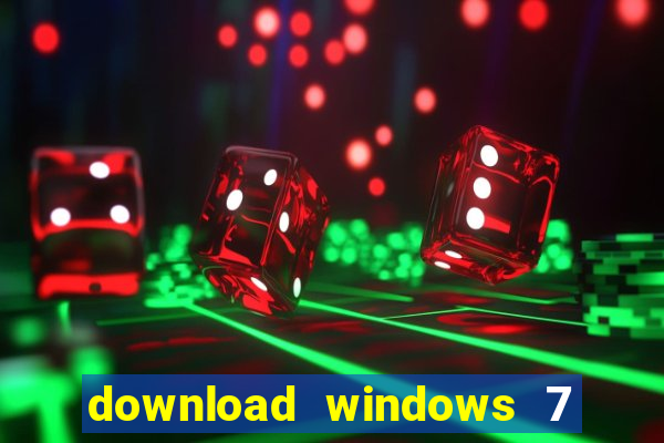 download windows 7 32 bits iso